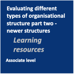 Evaluating different types of organisational structure part two